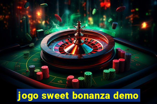 jogo sweet bonanza demo